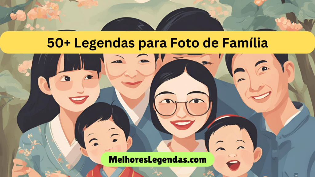 Legenda para Foto de Família