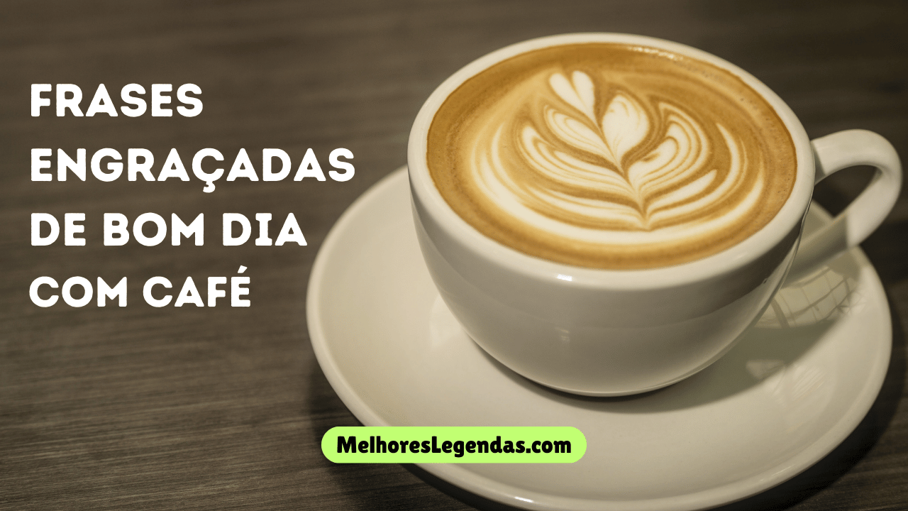 Frases De Café Engraçadas