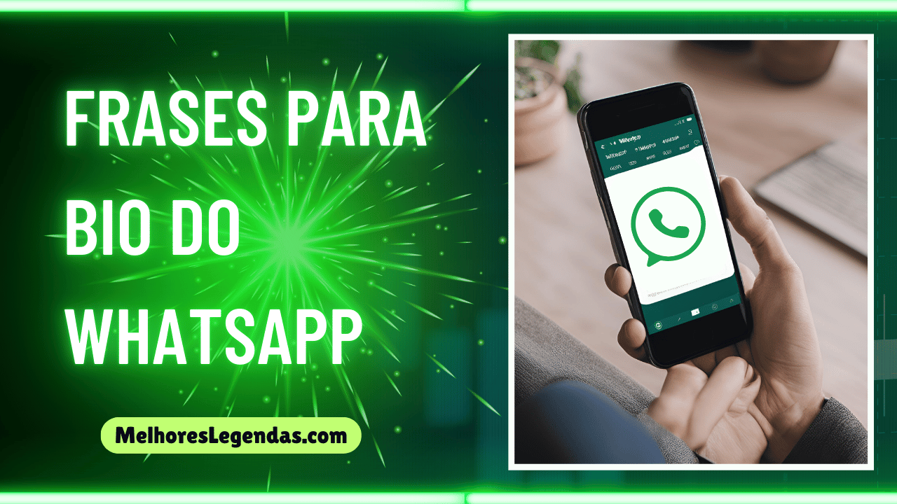 30+ Frases para Bio do Whatsapp