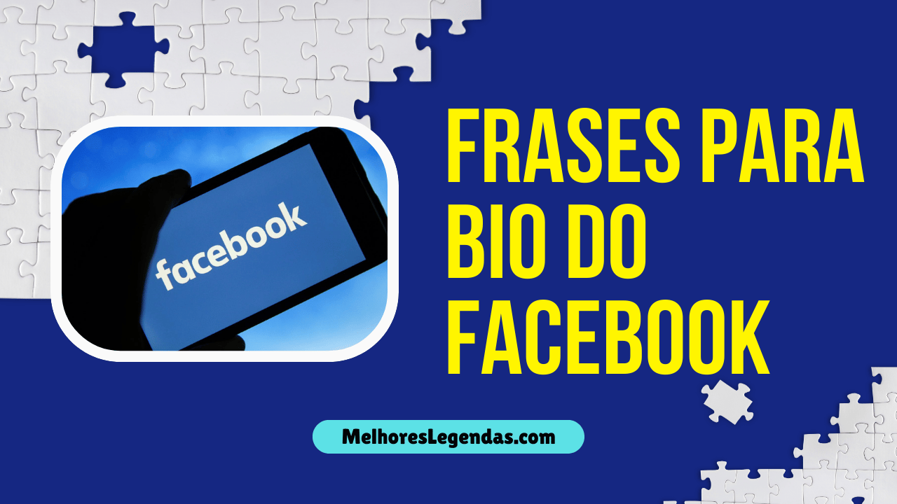 Frases para Bio do Facebook