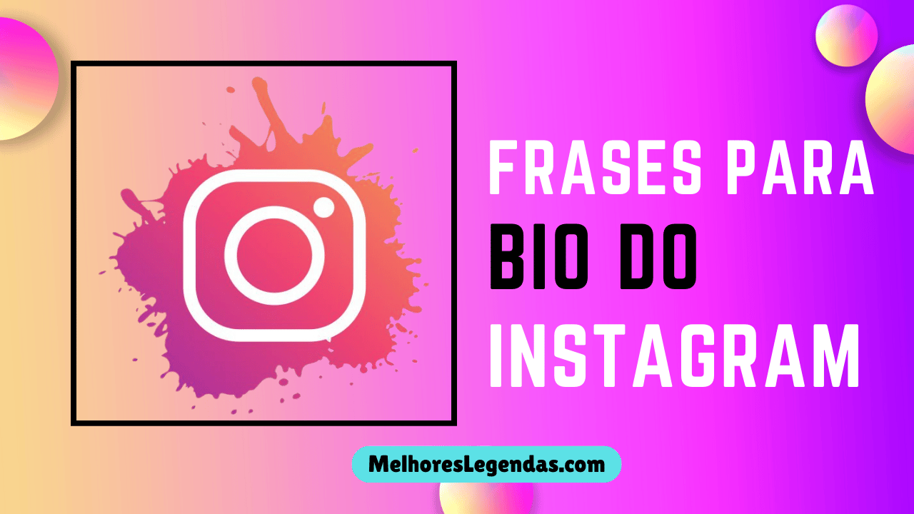 Melhores Frases para Bio do Instagram