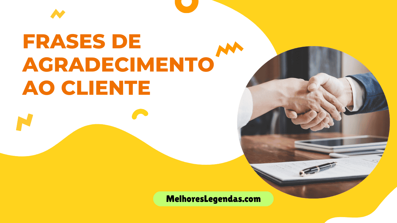 Frases de Agradecimento ao Cliente