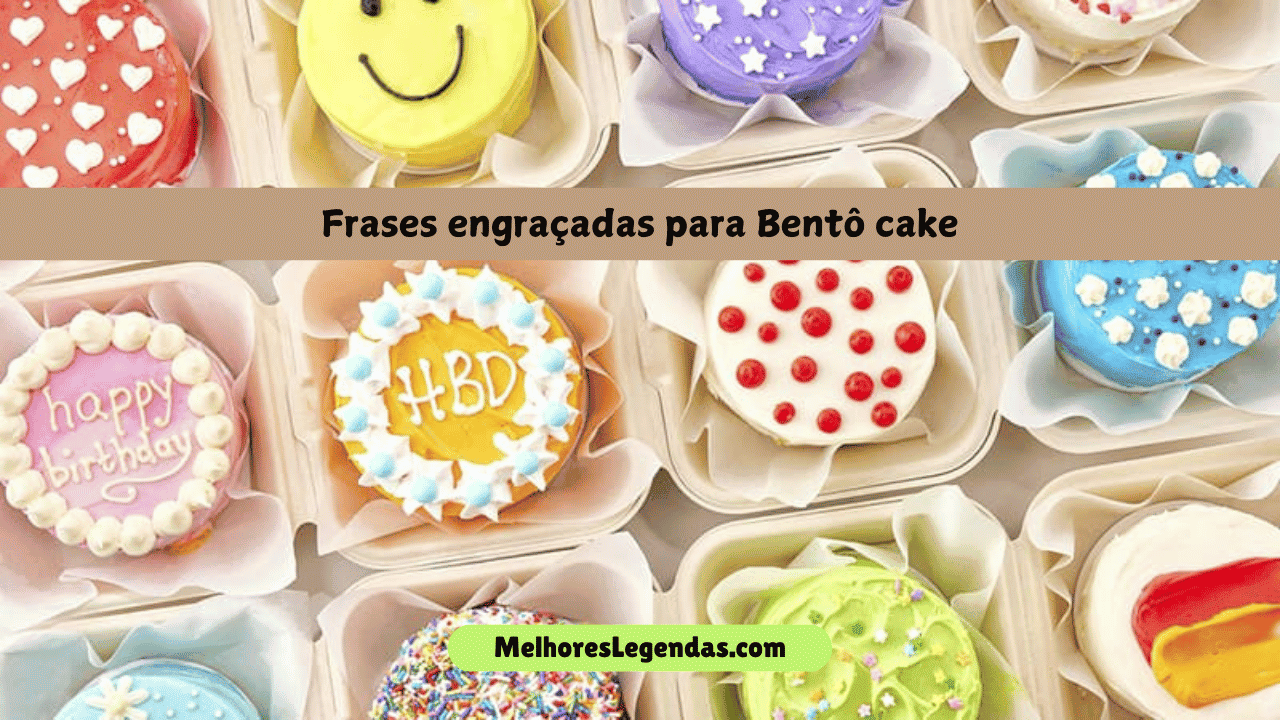 Frases engraçadas para Bentô cake