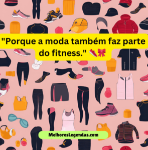 Frases para vender roupas fitness