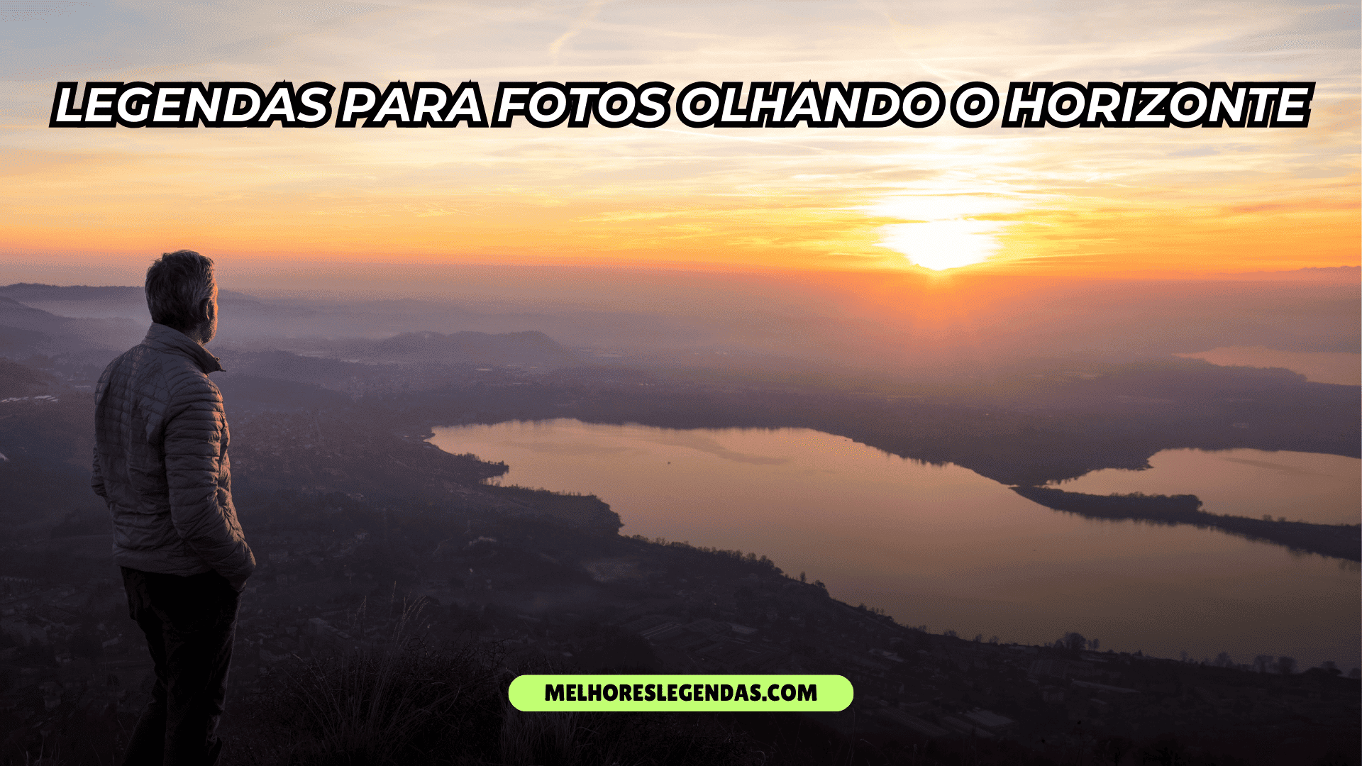 Legendas Para Fotos Olhando o Horizonte