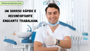 Frases de agradecimento sobre o sorriso para o dentista 