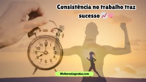 frase curta de motivação no trabalho 