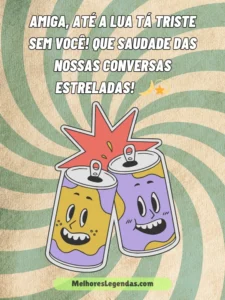 frases de saudade da melhor amiga