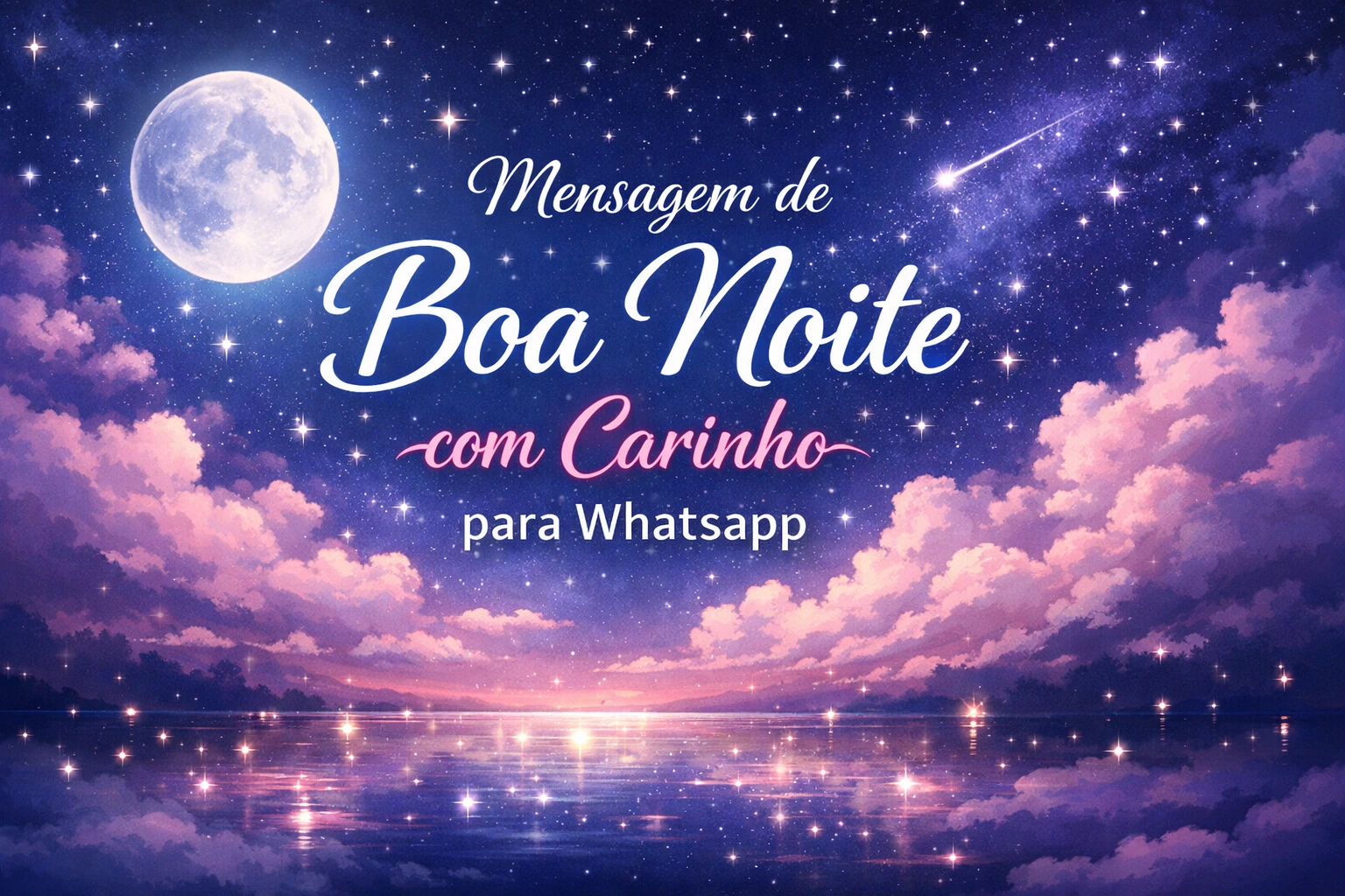 Mensagem de Boa Noite com Carinho para Whatsapp