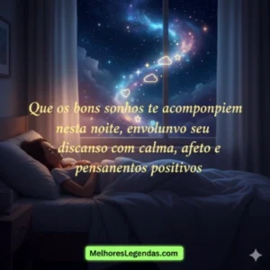 Bons sonhos mensagem de boa noite com carinho para Whatsapp