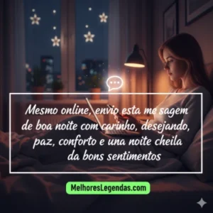 Mensagem de boa noite online com carinho para Whatsapp