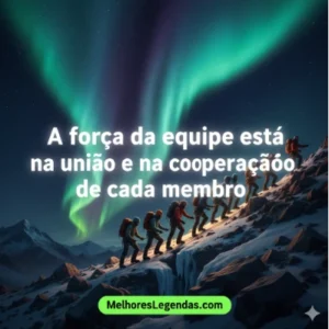 Frase De Incentivo A Cooperação Para Equipe De Trabalho